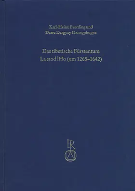 Everding / Dzongphugpa |  Das tibetische Fürstentum La stod lHo (um 1265 bis 1642) | Buch |  Sack Fachmedien