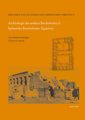 Seeliger |  Archäologie der antiken Bischofssitze I | Buch |  Sack Fachmedien