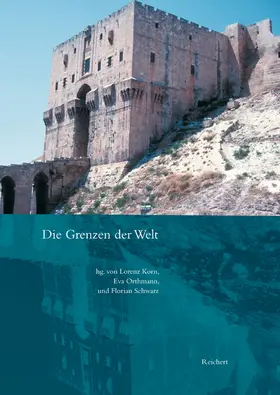 Schwarz / Korn / Orthmann |  Die Grenzen der Welt | Buch |  Sack Fachmedien