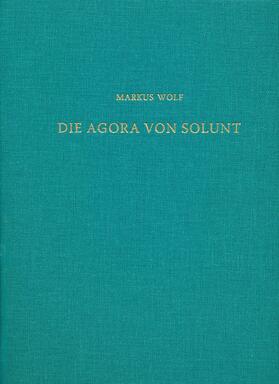Wolf |  Die Agora von Solunt | Buch |  Sack Fachmedien