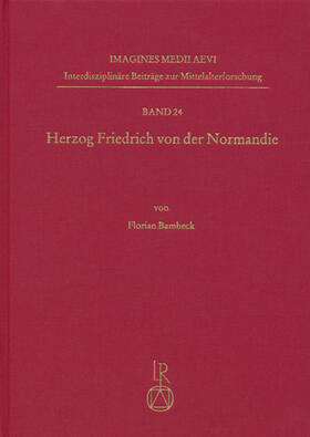 Bambeck |  Herzog Friedrich von der Normandie | Buch |  Sack Fachmedien