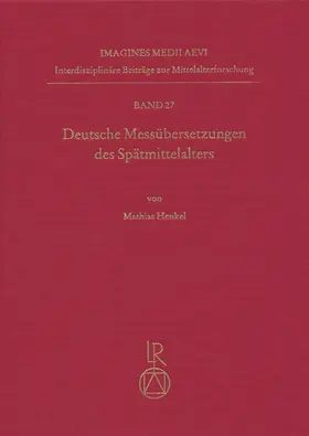 Henkel |  Deutsche Messübersetzungen des Spätmittelalters | Buch |  Sack Fachmedien