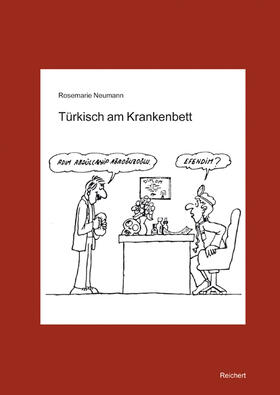 Neumann / Sahin-Schmidt |  Türkisch am Krankenbett | Buch |  Sack Fachmedien