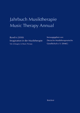 Herausgegeben von der Deutschen Musiktherapeutischen Gesellschaft. Redaktion: Hanna Schirmer |  Jahrbuch Musiktherapie / Music Therapy Annual | Buch |  Sack Fachmedien