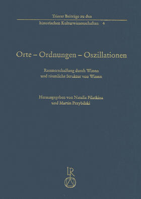 Filatkina / Przybilski |  Orte – Ordnungen – Oszillationen | Buch |  Sack Fachmedien