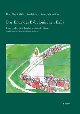 Müller / Feinberg / Kolo |  Das Ende des Babylonischen Exils | Buch |  Sack Fachmedien