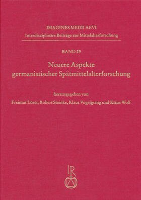 Löser / Steinke / Vogelgsang |  Neuere Aspekte germanistischer Spätmittelalterforschung | Buch |  Sack Fachmedien