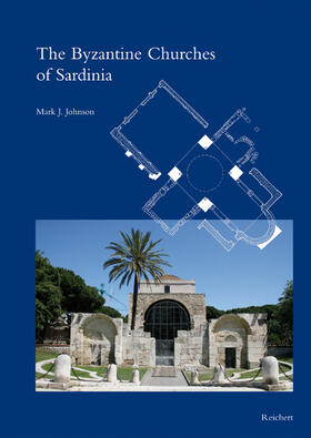 Johnson |  The Byzantine Churches of Sardinia | Buch |  Sack Fachmedien