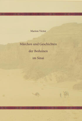 Victor |  Märchen und Geschichten der Beduinen im Sinai | Buch |  Sack Fachmedien