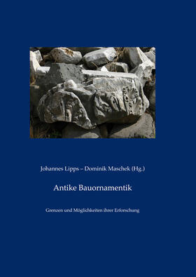 Lipps / Maschek |  Antike Bauornamentik | Buch |  Sack Fachmedien