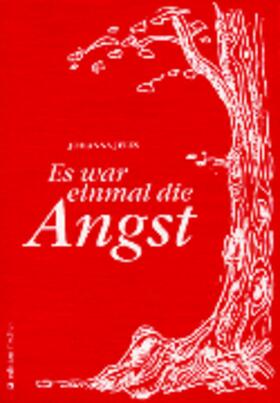 Jeles |  Es war einmal die Angst | Buch |  Sack Fachmedien