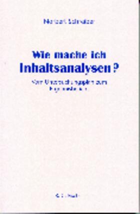 Schreiber |  Wie mache ich Inhaltsanalysen? | Buch |  Sack Fachmedien