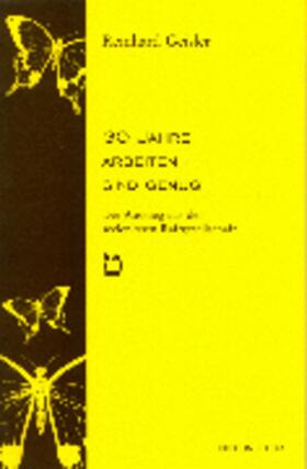 Geisler |  30 Jahre arbeiten sind genug | Buch |  Sack Fachmedien