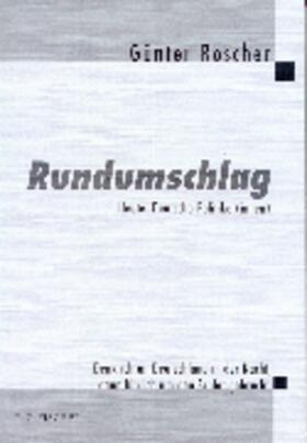 Roscher |  Rundumschlag - Heute: Deutsche Politiker(innen) | Buch |  Sack Fachmedien