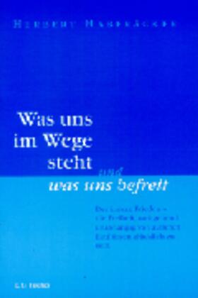 Haberäcker |  Was uns im Wege steht und was uns befreit | Buch |  Sack Fachmedien