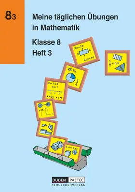 Lehmann / Liesenberg / Unger |  Meine täglichen Übungen in Mathematik Klasse 8 Heft 3 | Buch |  Sack Fachmedien