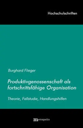 Flieger |  Produktivgenossenschaft als fortschrittsfähige Organisation | Buch |  Sack Fachmedien