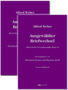 Weber / Demm / Soell |  Alfred Weber Gesamtausgabe / Ausgewählter Briefwechsel | Buch |  Sack Fachmedien