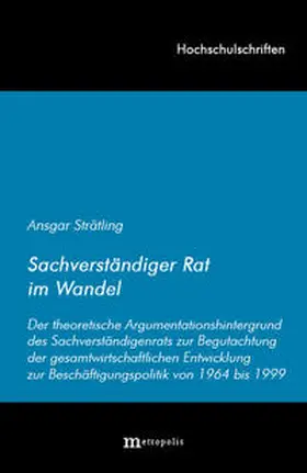 Strätling |  Sachverständiger Rat im Wandel | Buch |  Sack Fachmedien