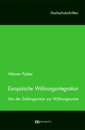 Polster |  Europäische Währungsintegration | Buch |  Sack Fachmedien