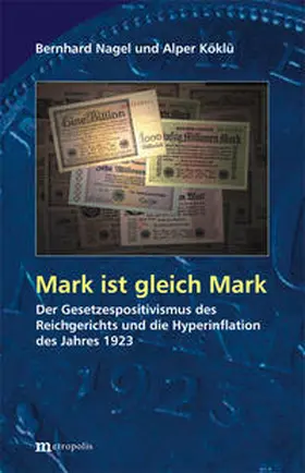 Nagel / Köklü |  Mark ist gleich Mark | Buch |  Sack Fachmedien