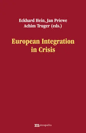 Hein / Priewe / Truger |  European Integration in Crisis | Buch |  Sack Fachmedien