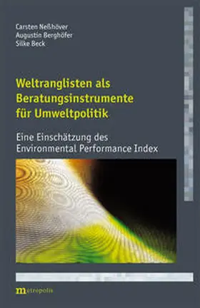 Neßhöver / Berghöfer / Beck |  Weltranglisten als Beratungsinstrumente für Umweltpolitik | Buch |  Sack Fachmedien