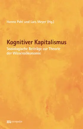 Pahl / Meyer |  Kognitiver Kapitalismus | Buch |  Sack Fachmedien