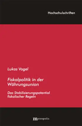 Vogel | Fiskalpolitik in der Währungsunion | Buch | 978-3-89518-626-4 | sack.de