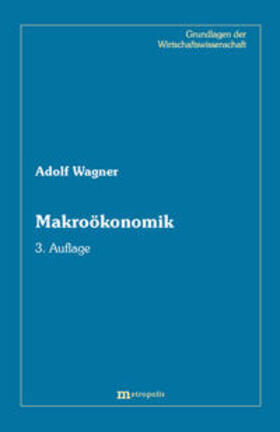 Wagner |  Makroökonomik | Buch |  Sack Fachmedien