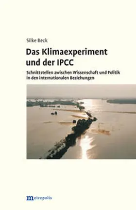 Beck |  Das Klimaexperiment und der IPCC | Buch |  Sack Fachmedien