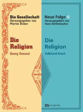 Simmel / Krech |  Die Religion | Buch |  Sack Fachmedien