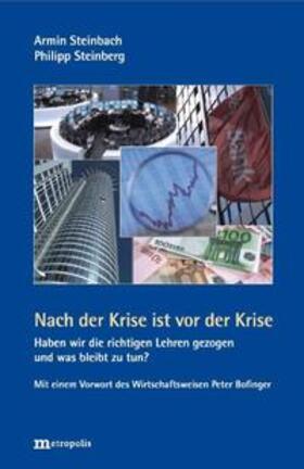 Steinbach / Steinberg |  Nach der Krise ist vor der Krise | Buch |  Sack Fachmedien