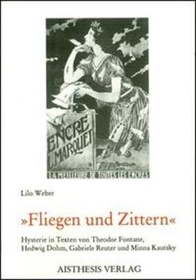 Weber / Fontane / Dohm |  Fliegen und Zittern | Buch |  Sack Fachmedien