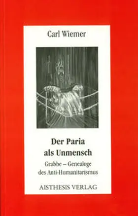 Wiemer |  Der Paria als Unmensch | Buch |  Sack Fachmedien