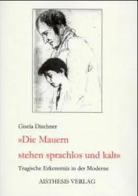 Dischner |  Die Mauern stehen sprachlos und kalt | Buch |  Sack Fachmedien