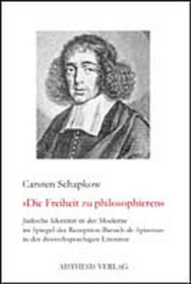 Schapkow |  Jüdische Identität in der Moderne im Spiegel der Rezeption Baruch de Spinozas in der deutschsprachigen Literatur | Buch |  Sack Fachmedien