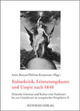 Bunyan / Koopmann | Kulturkritik, Erinnerungskunst und Utopie nach 1848 | Buch | 978-3-89528-342-0 | sack.de