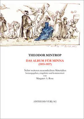 Mintrop / Rose |  Das Album für Minna (1855-1857) | Buch |  Sack Fachmedien