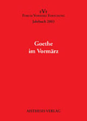 Kopp / Kruckis |  Goethe im Vormärz | Buch |  Sack Fachmedien