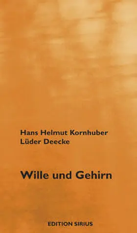 Kornhuber / Deecke |  Wille und Gehirn | Buch |  Sack Fachmedien