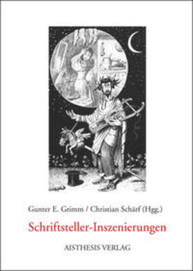 Grimm / Schärf |  Schriftsteller-Inszenierungen | Buch |  Sack Fachmedien