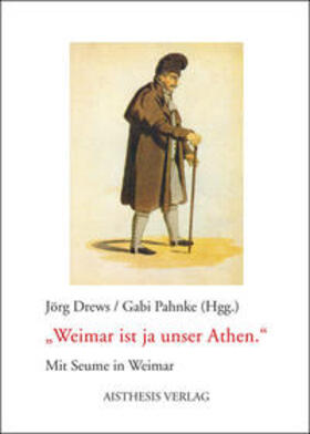 Drews / Pahnke |  Weimar ist ja unser Athen | Buch |  Sack Fachmedien