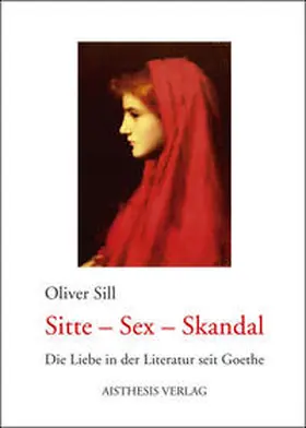 Sill |  Sitte - Sex - Skandal | Buch |  Sack Fachmedien