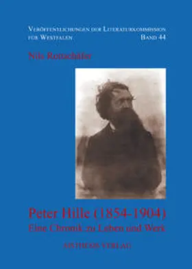 Rottschäfer |  Peter Hille (1854-1904) | Buch |  Sack Fachmedien