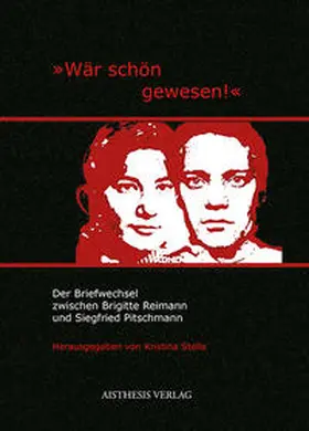 Reimann / Pitschmann / Stella |  "Wär schön gewesen!" | Buch |  Sack Fachmedien