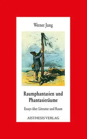 Jung |  Raumphantasien und Phantasieräume | Buch |  Sack Fachmedien