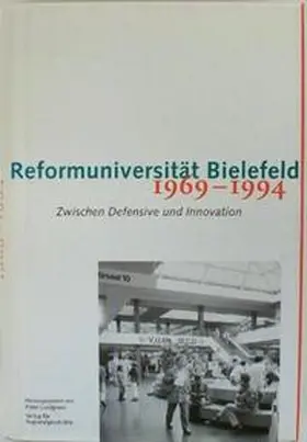 Lundgreen |  Reformuniverstität Bielefeld 1969-1994 | Buch |  Sack Fachmedien