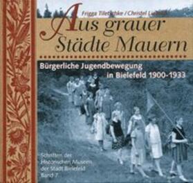 Tiletschke / Liebold |  Aus grauer Städte Mauern | Buch |  Sack Fachmedien