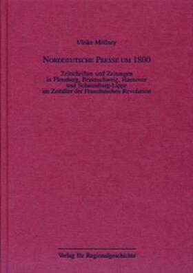 Möllney |  Moellney, U: Pressewesen Nordwestdeutschl. | Buch |  Sack Fachmedien